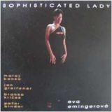 Eva Emingerov - Sophisticated Lady - jazz