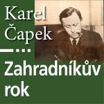 Karel apek - Zahradnkv rok