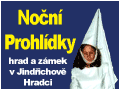 Jindřichův Hradec - noční prohlídky - zámek a Bílá paní