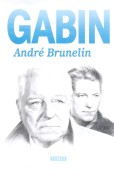 André Brunelin - Gabin