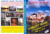 Jindichv Hradec na fotografich 1000x jinak - Josef Bhm